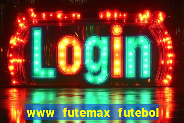 www futemax futebol ao vivo